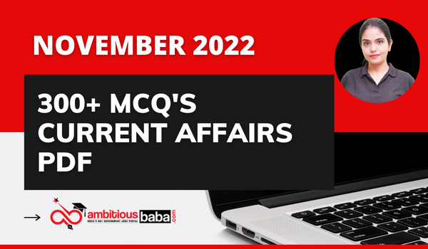 Best 300 Current Affairs Mcq S November 2022 Bilingual Download Pdf