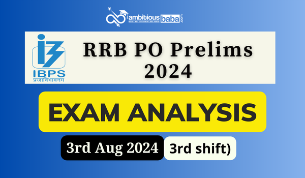 IBPS RRB PO Prelims Exam Analysis 2024 3rd Shift 3rd August